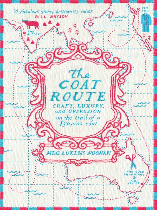 Title details for The Coat Route by Meg Lukens Noonan - Available